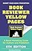 The Book Reviewer Yellow Pages: A Book Marketing Guide for Authors and Publishers, 8th Edition