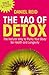 The Tao Of Detox by Daniel Reid