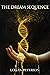 The Dream Sequence: Book One