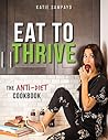 Eat to Thrive: Th...
