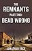 The Remnants by Jonathan Face