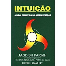 Intuição - A Nova Fronteira da Administração (Book)