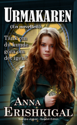 Urmakaren: en Novellett (Swedish Edition): Svenska utgåvan