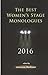 The Best Women's Stage Monologues 2016