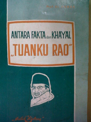 Antara Fakta dan Khayal Tuanku Rao (Paperback)