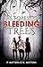 The Forest of Bleeding Trees