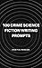 100 Crime Science Fiction Writing Prompts (Science Fiction Writing Series, #4)