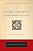 Living Presence (Revised): The Sufi Path to Mindfulness and the Essential Self