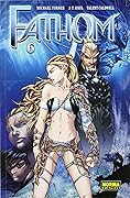 Fathom, tomo 6