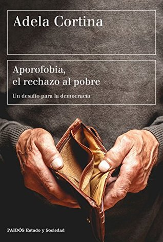Aporofobia, el rechazo al pobre: Un desafío para la democracia (Kindle Edition)