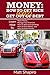 Money: How To Get Rich and ...