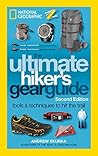 The Ultimate Hiker's Gear Guide by Andrew Skurka