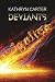Deviants: Ignite