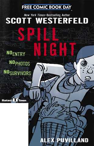 Spill Night (Spill Zone #0.5) (FCBD 2017)