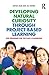 Developing Natural Curiosity through Project-Based Learning: Five Strategies for the PreK–3 Classroom