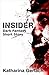 Insider: Dark Fantasy Short Story