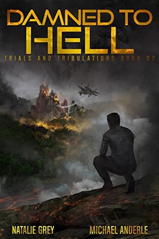 Damned to Hell (Trials and Tribulations, #2)