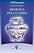 Medicina per la terra (Italian Edition)