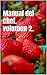 Manual del chef. volumen 2.