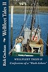 Wellfleet Tales II: Confessions of a Wash-Ashore