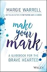 Make Your Mark: A...