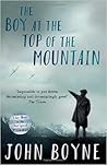 The Boy at the Top of the Mountain by John Boyne