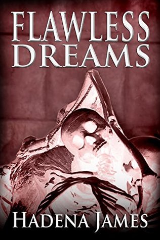 Flawless Dreams (Dreams & Reality #12)