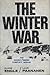 The Winter War: The Russo-Finnish Conflict, 1939-40