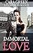 Immortal Love: A Vampire Romance