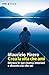 Crea la vita che ami: Ritrova le tue risorse interiori e diventa ciò che sei (Italian Edition)
