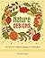 Nature Designs: 100 Beautiful Nature Designs for Relaxation