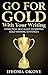 GO FOR GOLD With Your Writing by Ifeoma Okoye