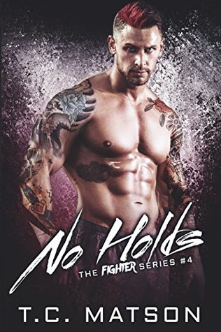 No Holds (Fighter #4)