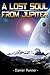 A Lost Soul From Jupiter: Science Fiction (Action & Adventure Literature & Fiction Special Bonus Story)