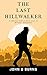 The Last Hillwalker: A side...
