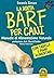 La dieta Barf per Cani: Manuale di alimentazione naturale (Italian Edition)