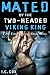 Mated By The Two-Headed Viking King