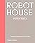 Robot House: Instrumentatio...