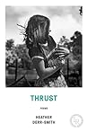 Thrust by Heather Derr-Smith