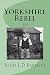 Yorkshire Rebel