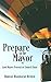 Prepare to be Mayor: How to be a Great Mayor, Lord Mayor, Provost or Council Chair