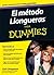 El método Llongueras para Dummies (Spanish Edition)