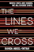 The Lines We Cross