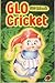 Glo Cricket's Merry Chase (Glo Friends)