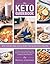 The Keto Guidebook: A Proven Plan to Ditch Fake Foods, Embrace a High-Fat Diet, & Become a Healthy & Vibrant New You