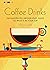Coffee Drinks: An illustrat...