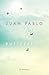 Juan Pablo and the Butterflies by J.J.  Flowers