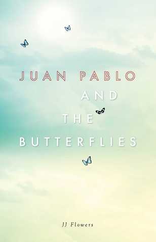 Juan Pablo and the Butterflies (Hardcover)