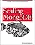 SCALING MONGODB
