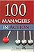 100 Managers in Action